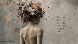 It’s not the life you live, it’s the lie you live - 13 varianten