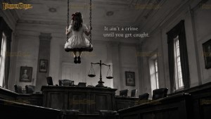 It ain't a crime until you get caught.
